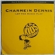 Charmein Dennis - Let The Music Play